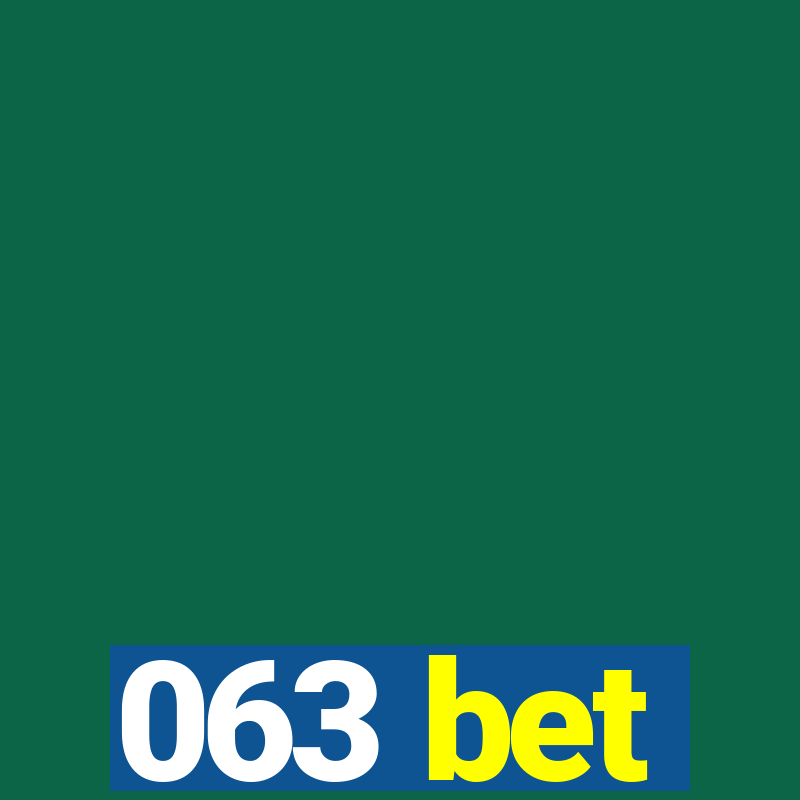 063 bet